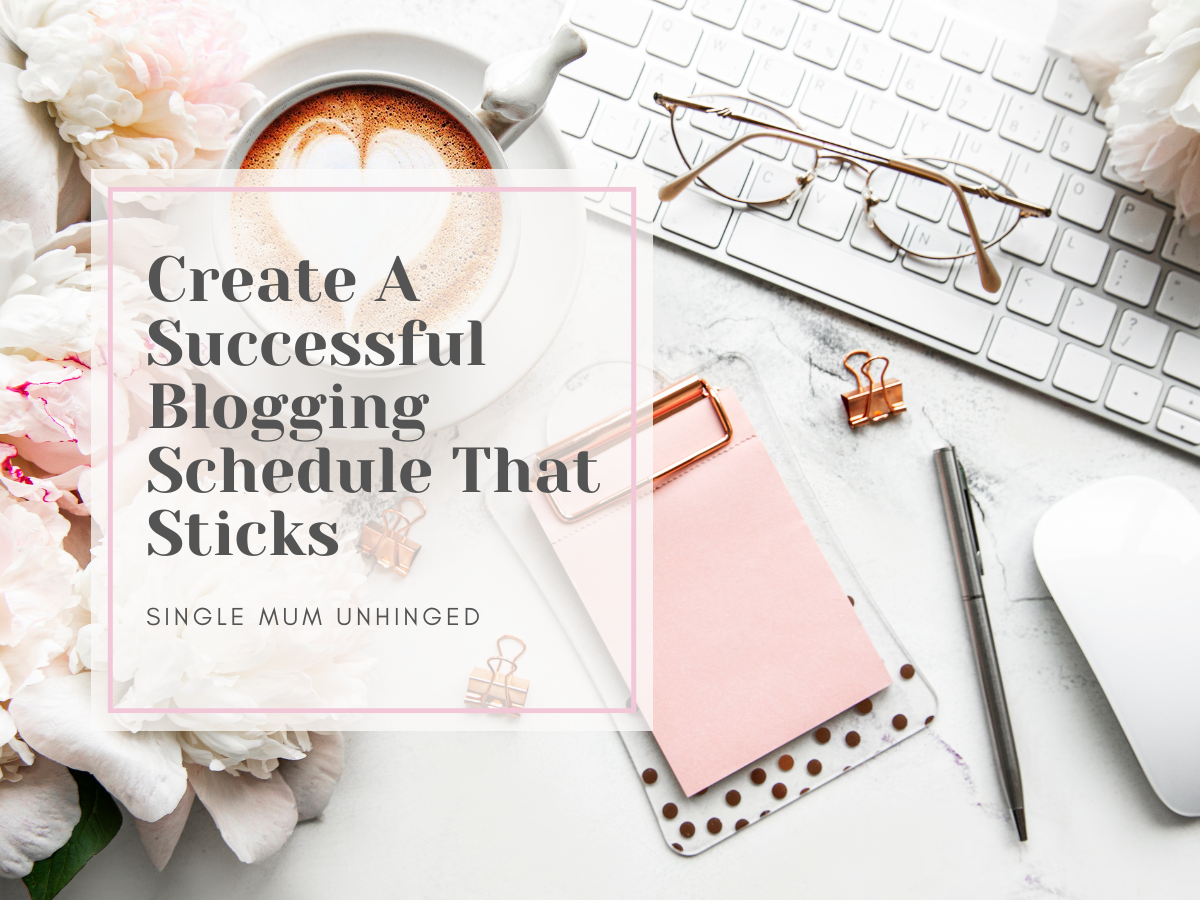 Create A successful Blogging Schedule That sticks