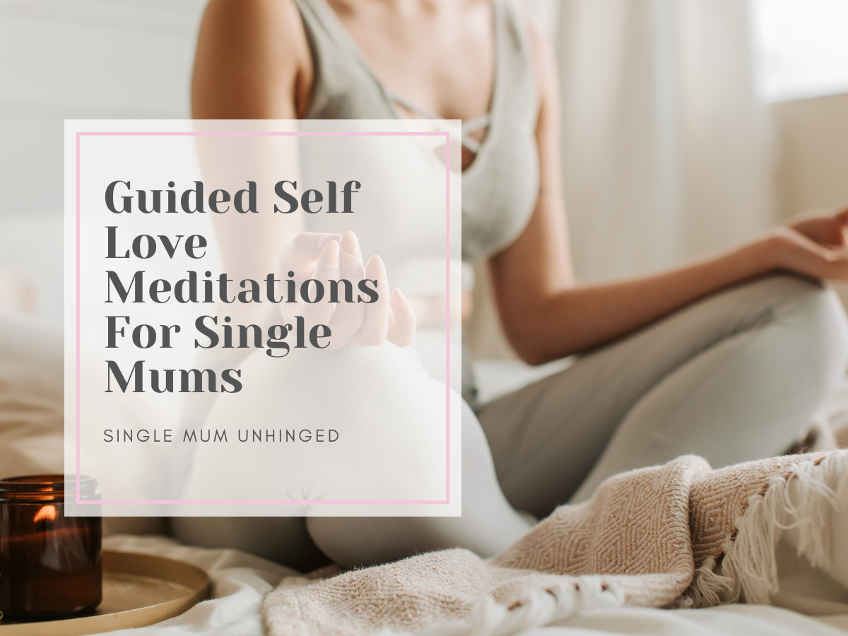 Guided self love meditations for busy single mums title with a woman meditating